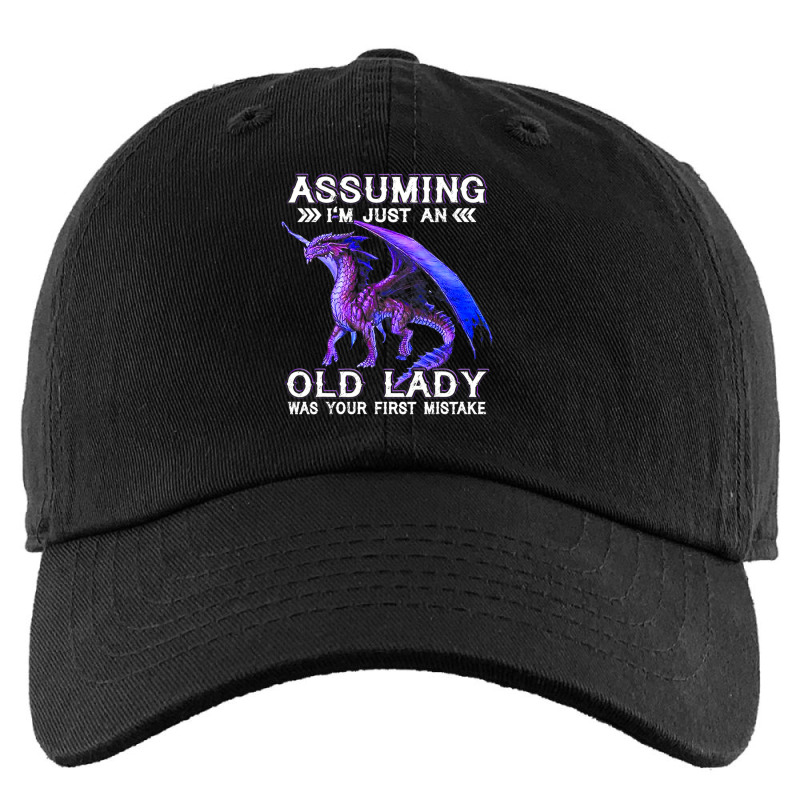 Dragon Assuming Im Just An Old Lady Was Your First Kids Cap by kerrmanthez | Artistshot