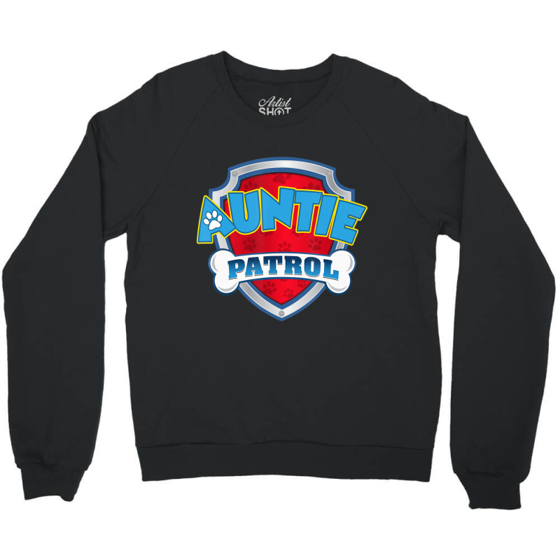 Auntie Patrol Dog Birthday Party Crewneck Sweatshirt | Artistshot