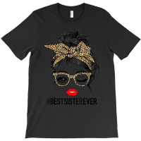 Best Sister Ever Mother's Day Messy Bun T-shirt | Artistshot