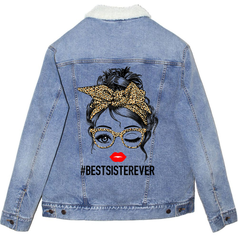 Best Sister Ever Mother's Day Messy Bun Unisex Sherpa-lined Denim Jacket | Artistshot