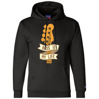 Bass Headstock T  Shirt Bass Is My Life Bass Guitar Headstock T  Shirt Champion Hoodie | Artistshot