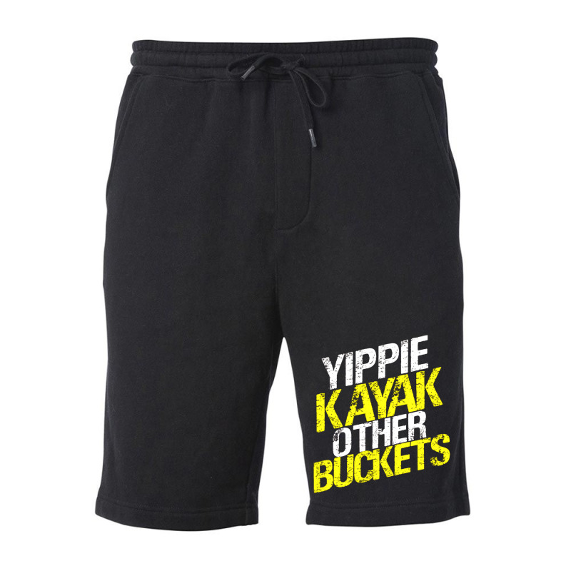 Yippie Kayak Other Buckets 1 Fleece Short | Artistshot