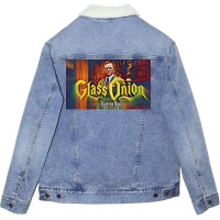 Glass Onion A Knives Out Mystery Movie 2022   Dani Unisex Sherpa-lined Denim Jacket | Artistshot