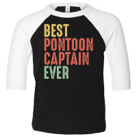 Best Pontoon Captain Ever, Vintage Pontoon Boat Owner Gifts Toddler 3/4 Sleeve Tee | Artistshot