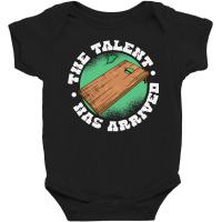 The Talent Has Arrived, Funny Cornhole Men Cornhol Baby Bodysuit | Artistshot