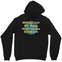 Birthplace Earth Race Human Politics Freedom Religion Love Equality Al Unisex Hoodie | Artistshot