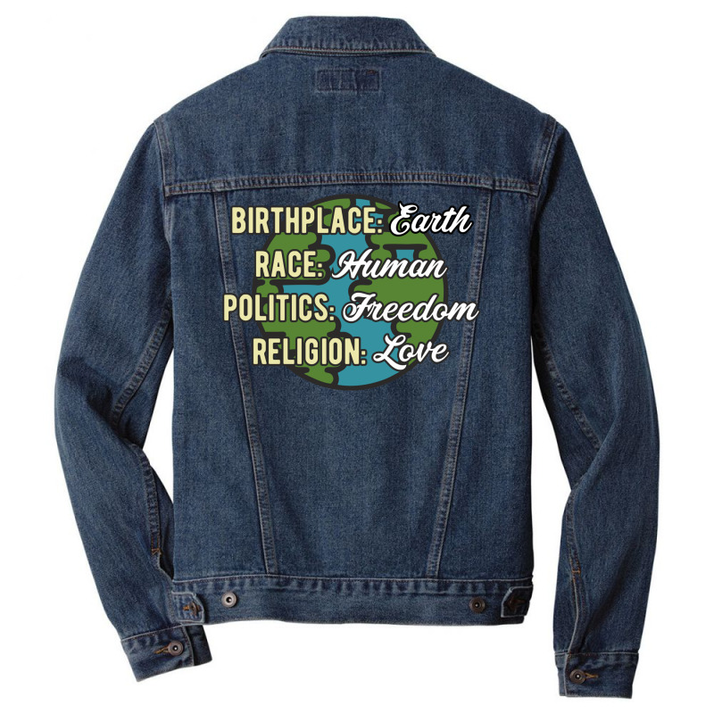 Birthplace Earth Race Human Politics Freedom Religion Love Equality Al Men Denim Jacket by SamsulArt | Artistshot