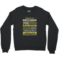 Legends Are Born In February Crewneck Sweatshirt | Artistshot