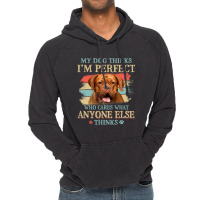 My Dog Thinks Im Perfect Dogue De Bordeaux Dog Ret Vintage Hoodie | Artistshot