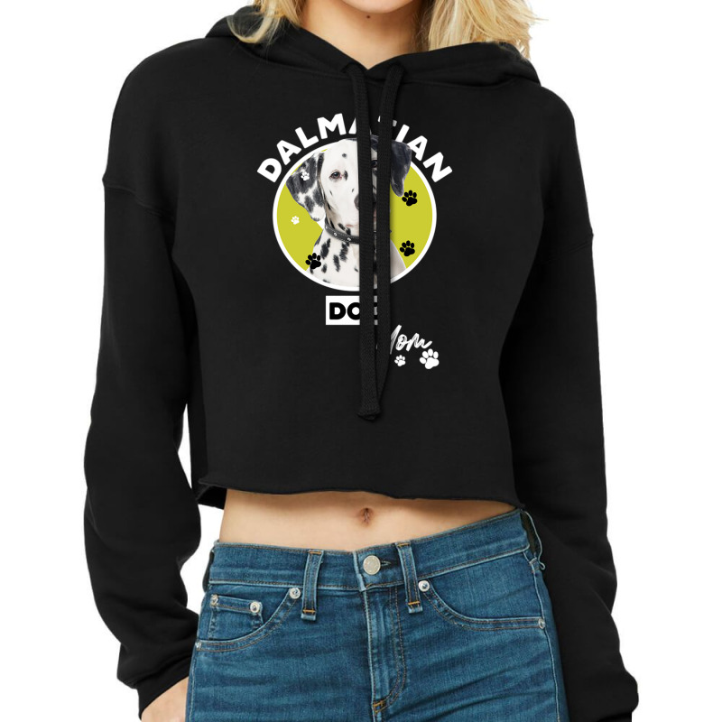 Dalmatian Dog Mom Cropped Hoodie by DonoArt | Artistshot