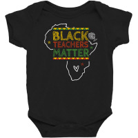 Black Teacher Matters African American Pride Dashiki Black History Mon Baby Bodysuit | Artistshot