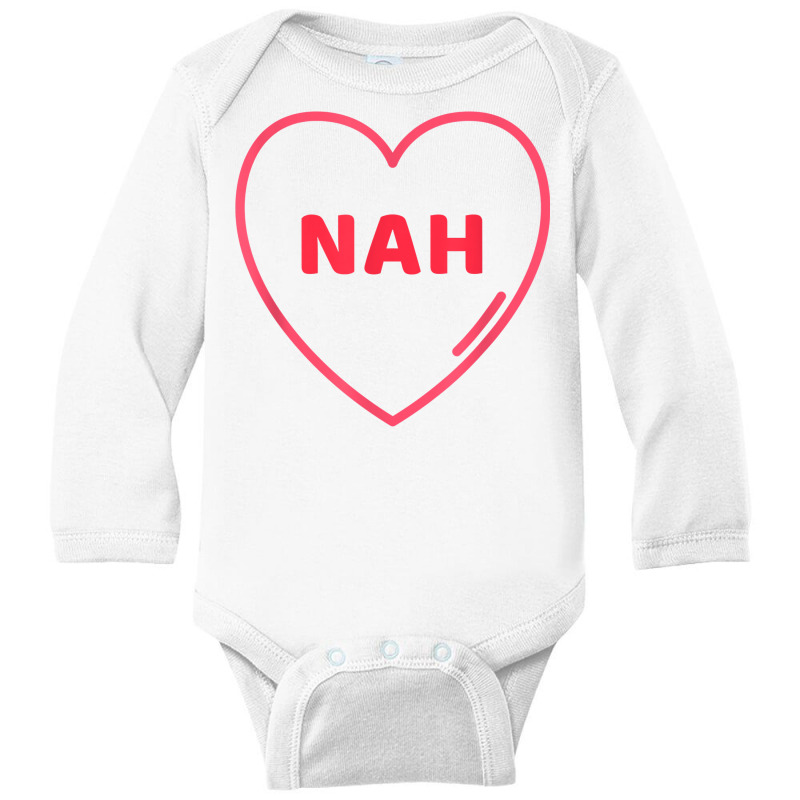 Nah Heart No Love Single Dating Scene Funny Relati Long Sleeve Baby Bodysuit by ribewevihae | Artistshot