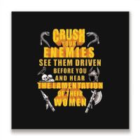 Crushs Enemies Conan Metal Print Square | Artistshot