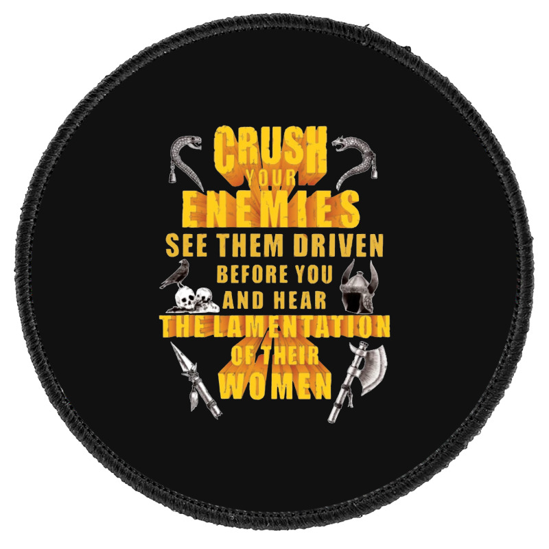 Crushs Enemies Conan Round Patch | Artistshot