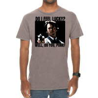 Do I Feel Lucky Vintage T-shirt | Artistshot