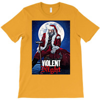 Violent Night Movie 2022   Violent Night David Har T-shirt | Artistshot