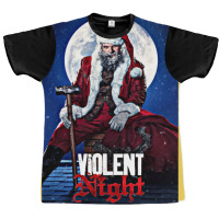 Violent Night Movie 2022   Violent Night David Har Graphic T-shirt | Artistshot