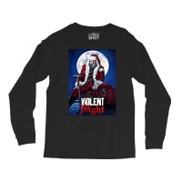 Violent Night Movie 2022   Violent Night David Har Long Sleeve Shirts | Artistshot