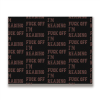 Fuck Off I'm Reading T Shirt Metal Print Horizontal | Artistshot