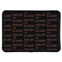 Fuck Off I'm Reading T Shirt Rectangle Patch | Artistshot