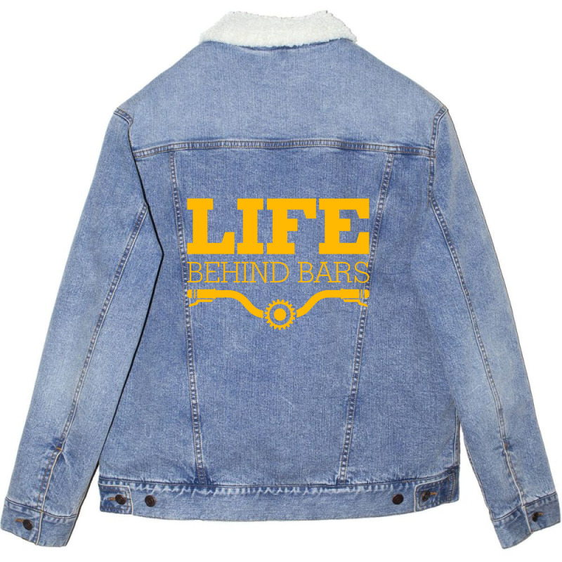 Life Behind Bars , Funny Motorcycle Lover T Shirt Unisex Sherpa-lined Denim Jacket | Artistshot