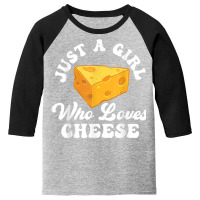 Just A Girl Who Loves Cheese   Cheddar Parmesan Da Youth 3/4 Sleeve | Artistshot