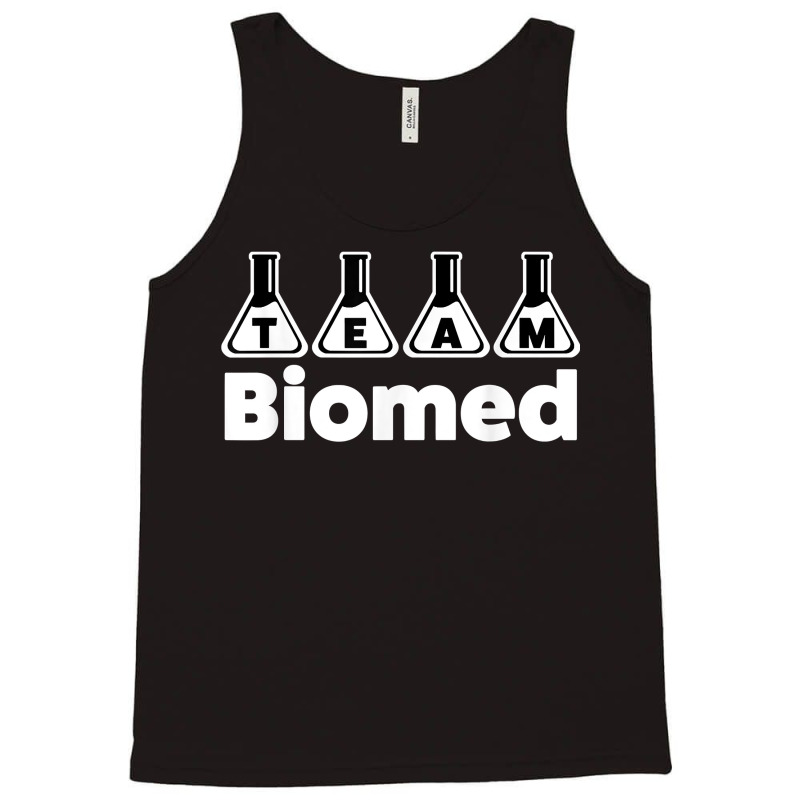 Biomedical Science Gift Biomed Teacher T Shirt Tank Top by fiddolamuf | Artistshot