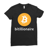 Bitcoin Millionaire Bitillionaire Cryptocurrency T Ladies Fitted T-shirt | Artistshot