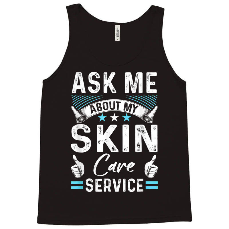 Skin Care Side Hustle Self Employed Beauty Busines Tank Top | Artistshot