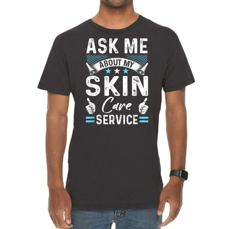 Skin Care Side Hustle Self Employed Beauty Busines Vintage T-shirt | Artistshot