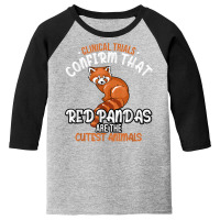 Clinical Trials Confirm That Red Pandas Are The Cu Youth 3/4 Sleeve | Artistshot