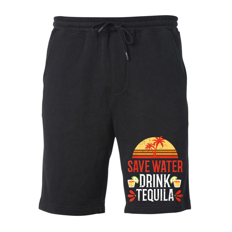 Save Water Drink Tequila Cinco De Mayo Mexico Part Fleece Short | Artistshot