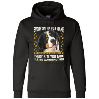 Every Snack You Make Funny Bernese Mountain Dog Mo Champion Hoodie | Artistshot