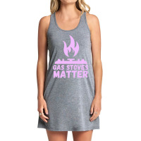 Gas Stoves Matter Tank Dress | Artistshot