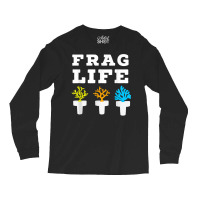 Frag Life Coral Reef Saltwater Funny Aquarium Aqua Long Sleeve Shirts | Artistshot