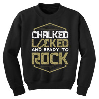 Funny Rock Climbing Bouldering Mountain Climbing T Youth Sweatshirt | Artistshot