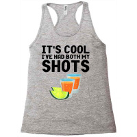 It's Cool I've Got Both My Shots Funny Vaccination Racerback Tank | Artistshot