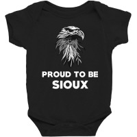 Proud To Be Sioux Native American Pride Baby Bodysuit | Artistshot