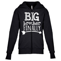 Big Brother Finally Novelty Tshirt For Boys & Olde Youth Zipper Hoodie | Artistshot