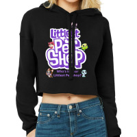 Littlest Pet Shop Who's In Your Shop T Shirt Cropped Hoodie | Artistshot