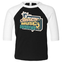 Radio Listening To Classical Music Toddler 3/4 Sleeve Tee | Artistshot