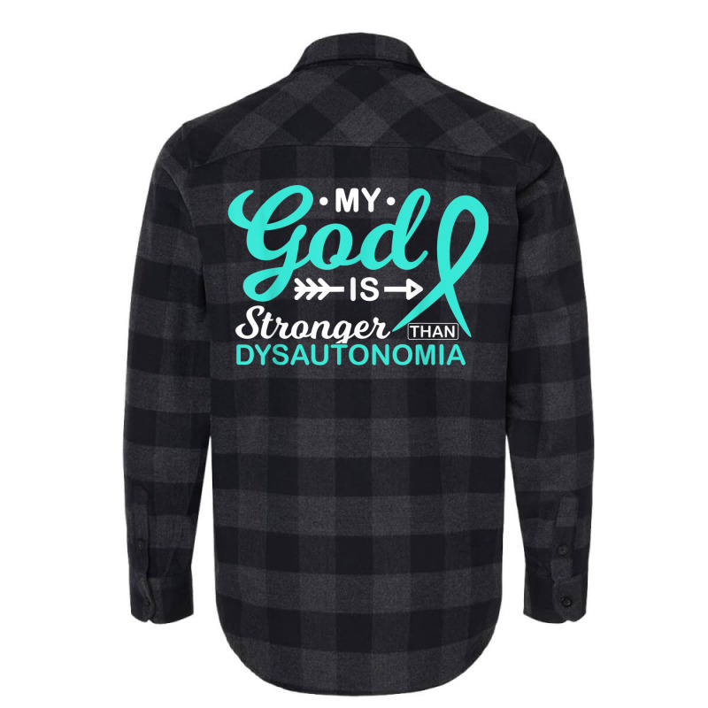 My God Is Stronger Than Dysautonomia Awareness War Flannel Shirt | Artistshot