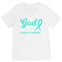 My God Is Stronger Than Dysautonomia Awareness War V-neck Tee | Artistshot