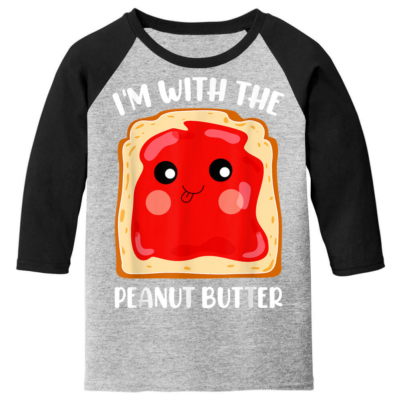 Couple Peanut Butter And Jelly I'm With The Peanut Youth 3/4 Sleeve | Artistshot