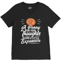 Funny Sarcasm Tee, Penny For Thoughts Tshirt, Nove V-neck Tee | Artistshot