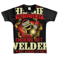 This Girl Is Protected By A Welder   Welding Ironw Graphic Youth T-shirt | Artistshot