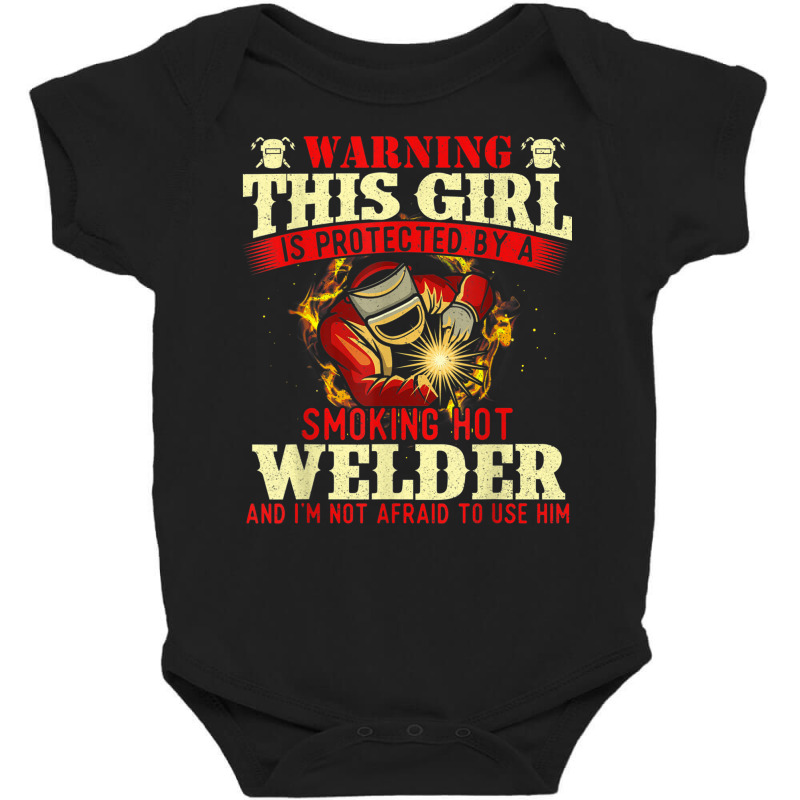 This Girl Is Protected By A Welder   Welding Ironw Baby Bodysuit by bonne | Artistshot