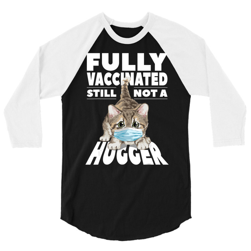 Fully Vaccinated 3/4 Sleeve Shirt | Artistshot