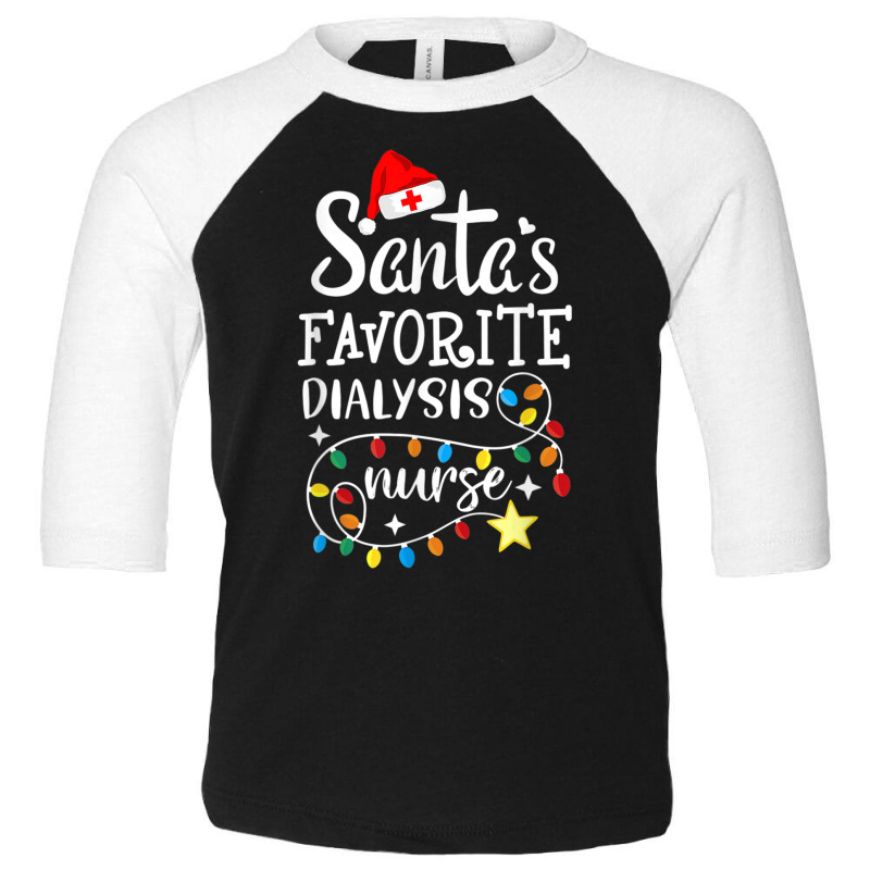 Merry Christmas Nurse Crew Santa's Favorite Dialys Toddler 3/4 Sleeve Tee by voutsro | Artistshot