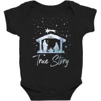 True Story Christmas Nativity Cross Jesus Shirt Fa Baby Bodysuit | Artistshot